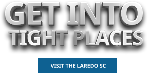 Get into tight places with Laredo SC